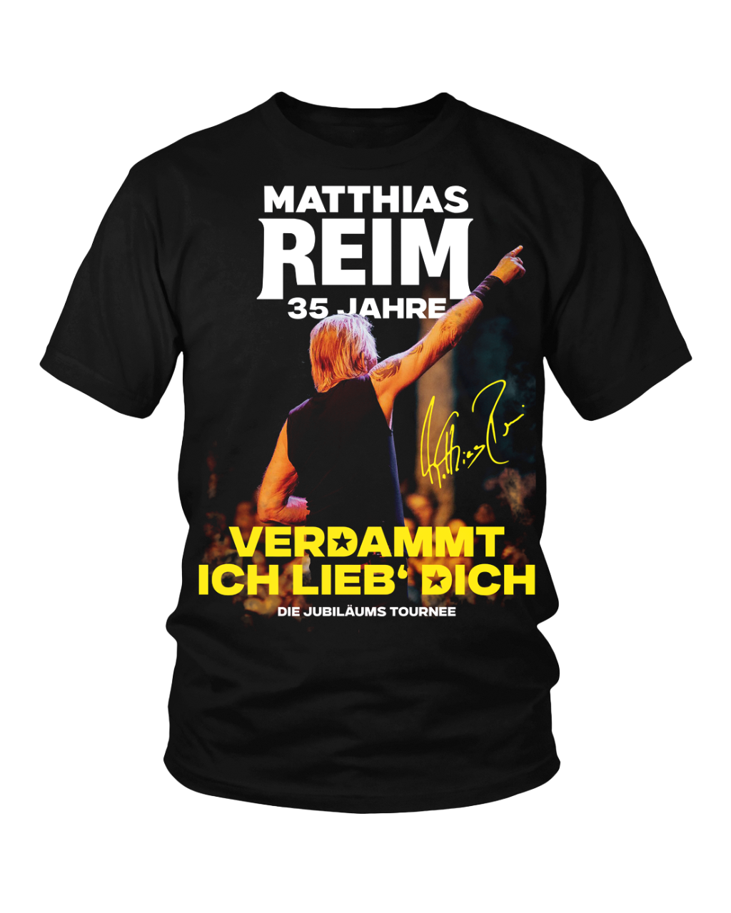 Matthias Reim - 35 Jahre Verdammt Ich Lieb Dich Tour 2026 - T-Shirt